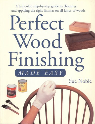 Perfect Wood Finishing Made Easy