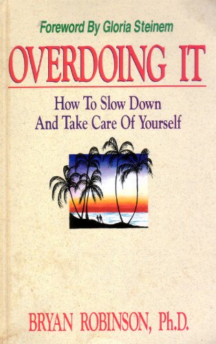 Overdoing it