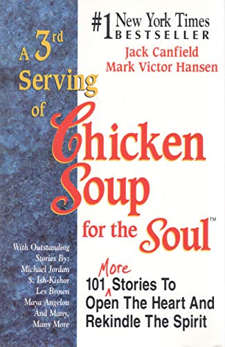 A 3rd Serving of Chicken Soup for the Soul