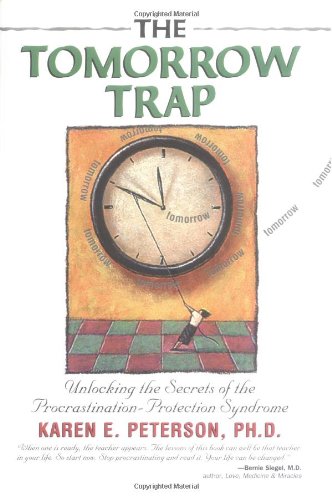 The Tomorrow Trap