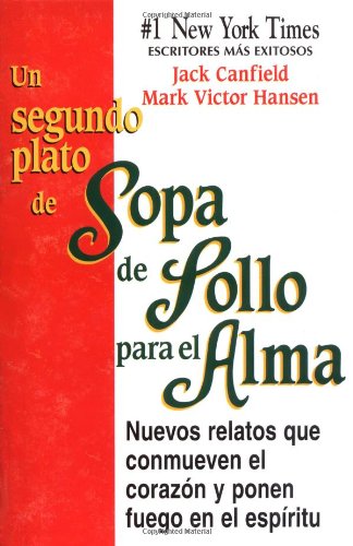 UN Segundo Plato De Sopa De Pollo Para El Alma