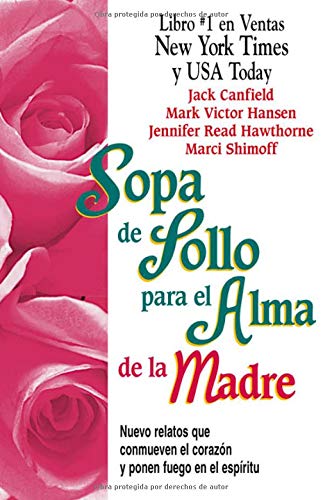 Sopa DA Pollo Para El Alma De La Madre