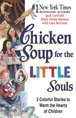 Chicken Soup for the Little Souls