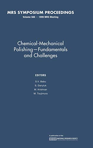 Chemical-Mechanical Polishing  Fundamentals and Challenges: Volume 566