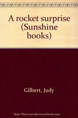 A rocket surprise (Sunshine books)