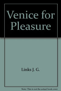Venice for Pleasure 