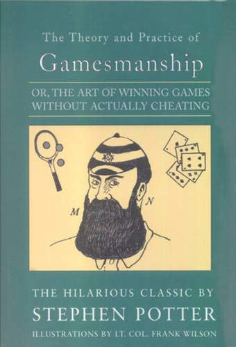 The Theory and Practice of Gamesmanship, or the Art of Winning Games without Actually Cheating