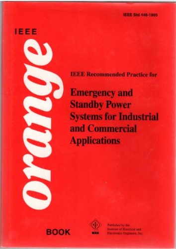 IEEE Recommended Practice for Emergency and Standby Power Systems for Industrial and Commercial Applications