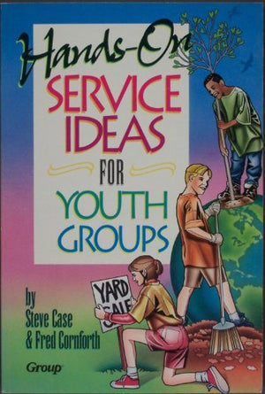 Hands-on Service Ideas for Youth Groups