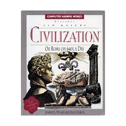 Sid Meier's Civilization, or Rome on 640 K a Day