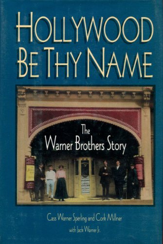 Hollywood be Thy Name