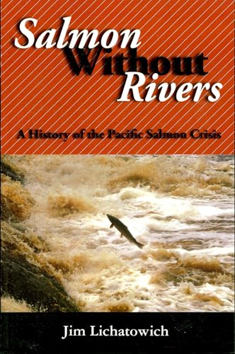 Salmon Without Rivers