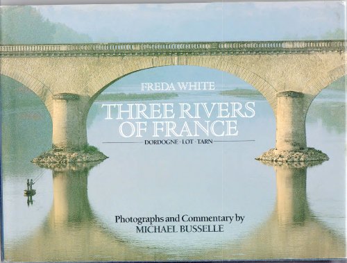 Three Rivers of France