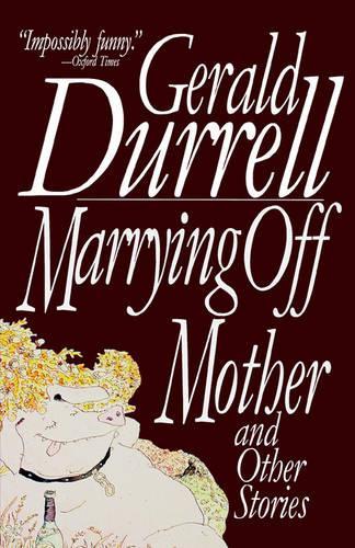 Marrying Off Mother and Other Stories