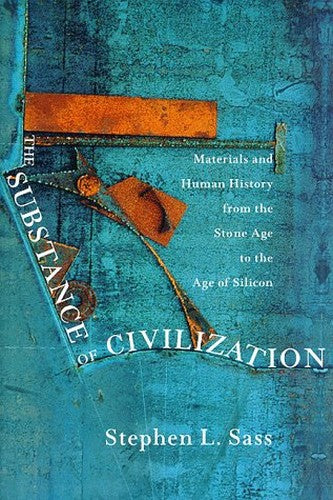 The Substance of Civilization