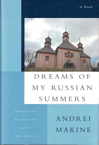 Dreams of My Russian Summers