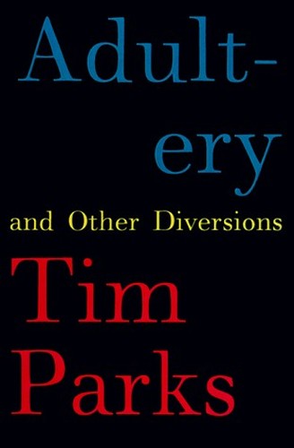 Adultery and Other Diversions