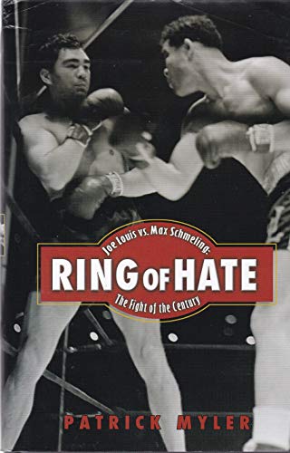 Ring of Hate: Joe Louis vs. Max Schmeling