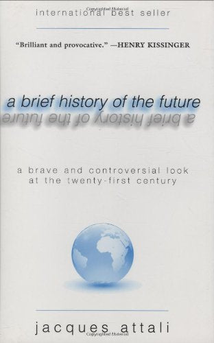 A Brief History Of The Future