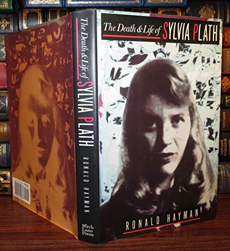 Death & Life of Sylvia Plath Hayman