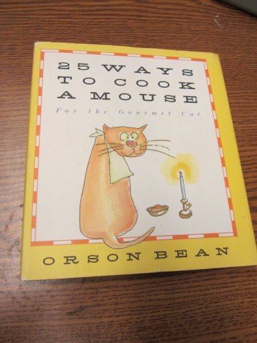 25 Ways to Cook a Mouse