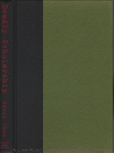 Deadly Scholarship