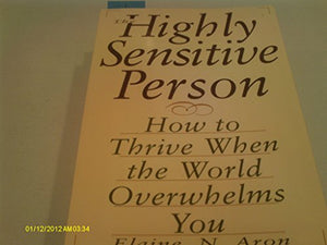 The Highly Sensitive Person 