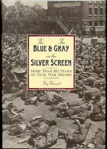The Blue and the Gray on the Silver Screen