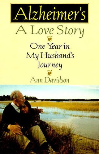 Alzheimer's, a Love Story