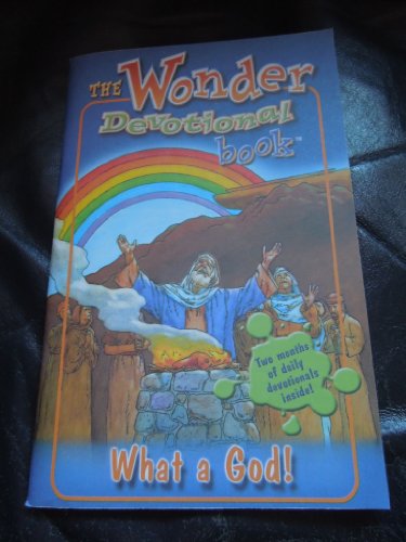 The Wonder Devotional Book (What A God - Two months of daily devotionals)