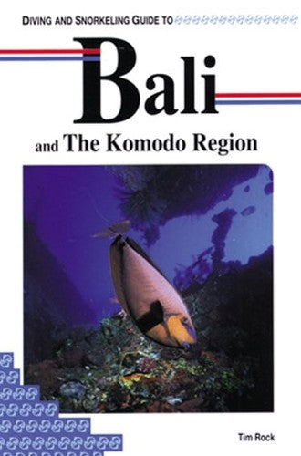 Diving and Snorkeling Guide to Bali and the Komodo Region