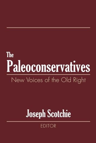 The Paleoconservatives
