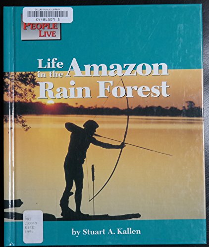 Life in the Amazon Rain Forest
