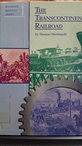 The Transcontinental Railroad