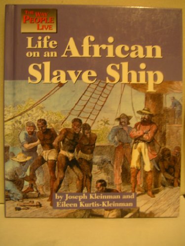 Life on an African Slave Ship