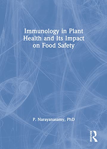 Immunology in Plant Health and Its Impact on Food Safety