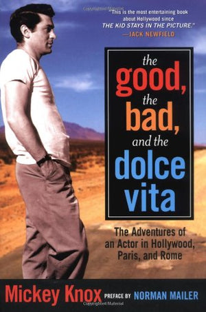 The Good, the Bad and the Dolce Vita