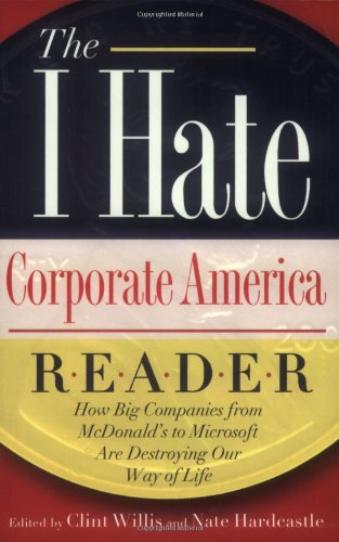 The I Hate Corporate America Reader