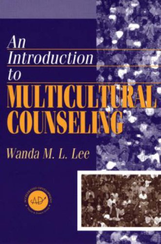 Introduction to Multicultural Counseling for Helping Professionals