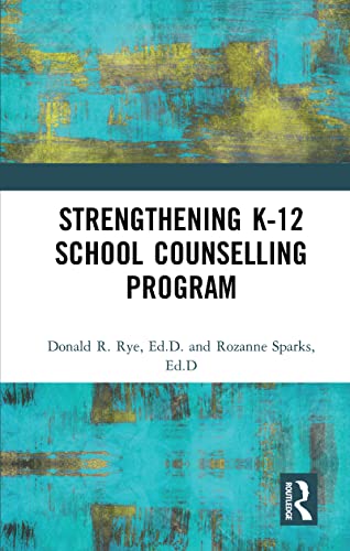 Strengthening K-12 School Counselling Programs