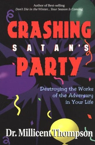 Crashing Satan's Party