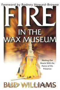 Fire in the Wax Museum 