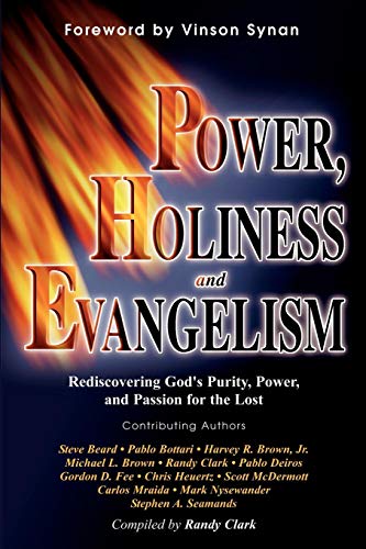 Power, Holiness and Evangelism