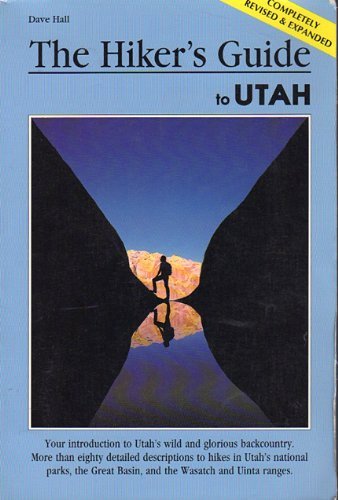 Hiker's Guide to Utah
