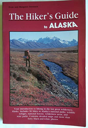 Hiker's Guide to Alaska