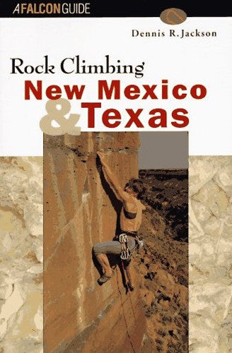 Rock Climbing New Mexico and Texas