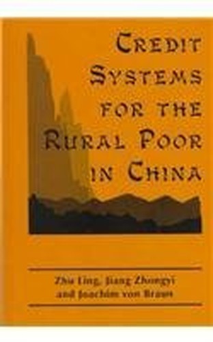 Credit Systems for the Rural Poor in China