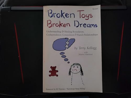 Broken Toys, Broken Dreams