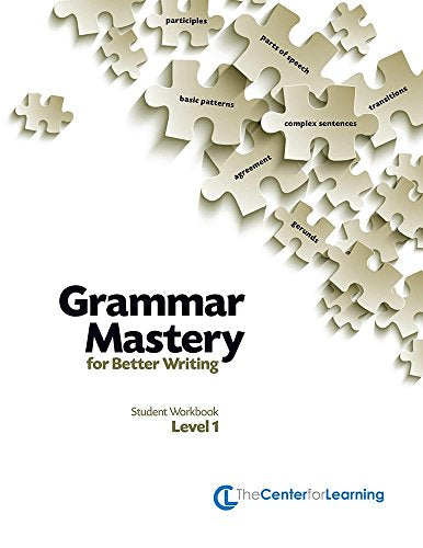 Grammar Mastery for Better Writing, Level 1: Curriculum Unit