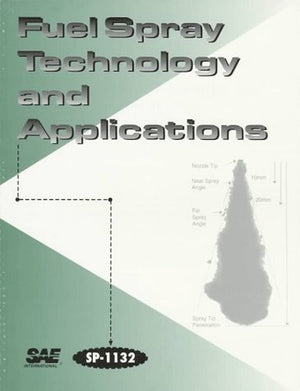 Fuel Spray Technology and Applications
